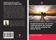 Buchcover von Implementação do ensino comunicativo de línguas com alunos adultos da etnia Karen