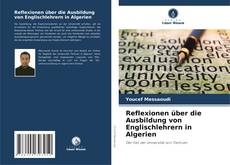 Portada del libro de Reflexionen über die Ausbildung von Englischlehrern in Algerien