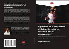 Borítókép a  Exploration de la performance et du bien-être chez les chanteurs de soul professionnels - hoz
