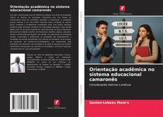 Couverture de Orientação acadêmica no sistema educacional camaronês