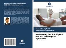 Buchcover von Bewertung der Häufigkeit des PEC-Eklampsie-Syndroms