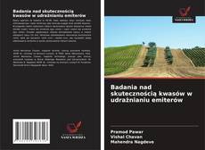 Bookcover of Badania nad skutecznością kwasów w udrażnianiu emiterów