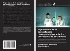 Capa do livro de Exploración de la competencia tecnopedagógica de los profesores de secundaria 