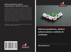 Buchcover von Riforma giudiziaria, politica anticorruzione e attività di contrasto