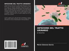Capa do livro de INFEZIONE DEL TRATTO URINARIO 