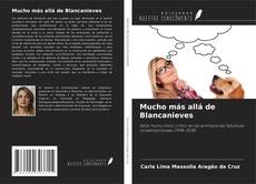 Mucho más allá de Blancanieves kitap kapağı