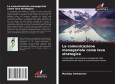 Buchcover von La comunicazione manageriale come leva strategica