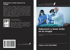 Buchcover von Sobrevivir y tener éxito en la cirugía