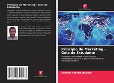 Couverture de Princípio de Marketing - Guia do Estudante