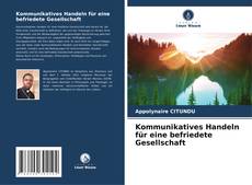 Copertina di Kommunikatives Handeln für eine befriedete Gesellschaft