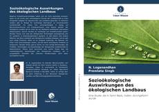 Sozioökologische Auswirkungen des ökologischen Landbaus的封面