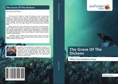 Capa do livro de The Grave Of The Dickens 