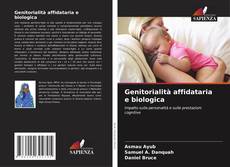 Capa do livro de Genitorialità affidataria e biologica 