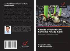 Portada del libro de Analiza fitochemiczna Kurkuma Amada Roxb