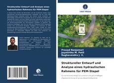 Bookcover of Struktureller Entwurf und Analyse eines hydraulischen Rahmens für PEM-Stapel