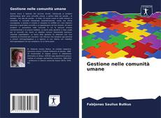 Bookcover of Gestione nelle comunità umane