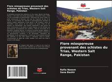 Bookcover of Flore miosporeuse provenant des schistes du Trias, Western Salt Range, Pakistan