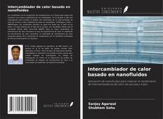 Обложка Intercambiador de calor basado en nanofluidos