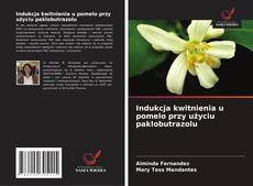 Indukcja kwitnienia u pomelo przy użyciu paklobutrazolu kitap kapağı