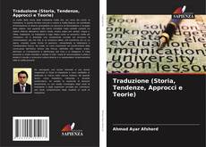 Couverture de Traduzione (Storia, Tendenze, Approcci e Teorie)