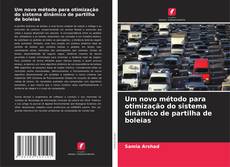 Buchcover von Um novo método para otimização do sistema dinâmico de partilha de boleias