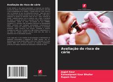Buchcover von Avaliação do risco de cárie