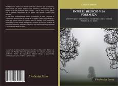 Copertina di ENTRE EL SILENCIO Y LA FORTALEZA
