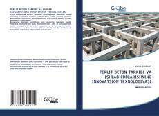 PERLIT BETON TARKIBI VA ISHLAB CHIQARISHNING INNOVATSION TEXNOLOGIYASI的封面