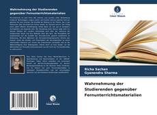 Wahrnehmung der Studierenden gegenüber Fernunterrichtsmaterialien kitap kapağı