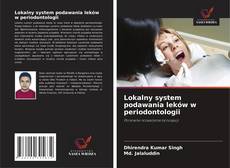 Capa do livro de Lokalny system podawania leków w periodontologii 