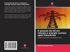 Borítókép a  A posição da UE em relação à energia nuclear após Fukushima - hoz