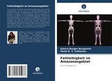 Couverture de Fettleibigkeit im Amazonasgebiet