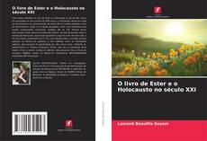 O livro de Ester e o Holocausto no século XXI的封面