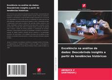 Borítókép a  Excelência na análise de dados: Descobrindo insights a partir de tendências históricas - hoz