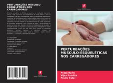 Couverture de PERTURBAÇÕES MÚSCULO-ESQUELÉTICAS NOS CARREGADORES