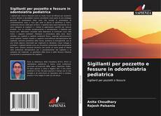 Обложка Sigillanti per pozzetto e fessure in odontoiatria pediatrica
