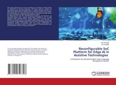 Обложка Reconfigurable SoC Platform for Edge AI in Assistive Technologies