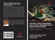Bookcover of Synteza oleju bazowego do smarów biologicznych i jego zastosowania