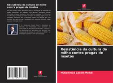 Couverture de Resistência da cultura do milho contra pragas de insetos