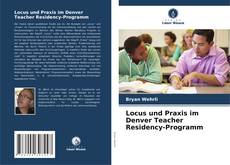 Borítókép a  Locus und Praxis im Denver Teacher Residency-Programm - hoz