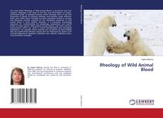 Bookcover of Rheology of Wild Animal Blood