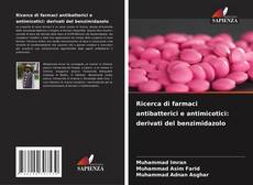 Copertina di Ricerca di farmaci antibatterici e antimicotici: derivati del benzimidazolo