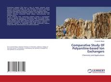 Обложка Comparative Study Of Polyaniline-based Ion Exchangers