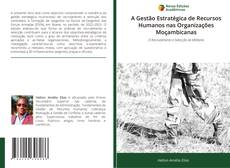 Copertina di A Gestão Estratégica de Recursos Humanos nas Organizações Moçambicanas