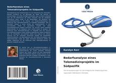 Copertina di Bedarfsanalyse eines Telemedizinprojekts im Südpazifik