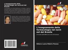 Buchcover von L'insegnamento della farmacologia nel nord-est del Brasile