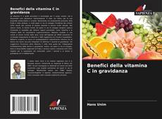 Buchcover von Benefici della vitamina C in gravidanza