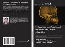 Copertina di Evaluación y planificación del tratamiento en cirugía ortognática
