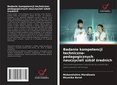 Badanie kompetencji techniczno-pedagogicznych nauczycieli szkół średnich的封面