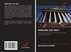 Обложка KOŚCIÓŁ CZY NIC?